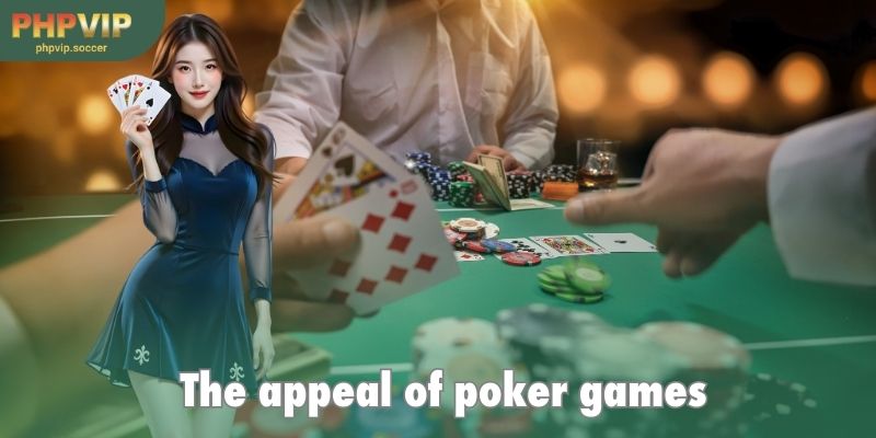 The timeless appeal of the game Poker